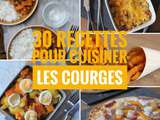 30 recettes pour cuisiner les courges