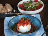 Burrata au chorizo grillé - balade italienne dans les Pouilles