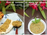 Filet de daurade au pesto all eoliana - petits gratins courgettes Ebly