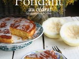 Fondant au cédrat