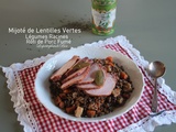 Mijoté de lentilles vertes, légumes racines et rôti de porc fumé