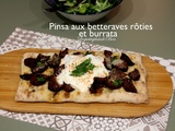 Pinsa aux betteraves rôties et burrata