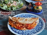 Quesadilla à la saucisse de veau et au chorizo