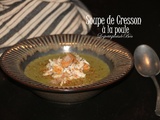 Soupe de cresson à la poule