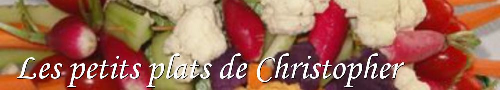 Recettes de Les petits plats de Christopher