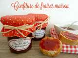 Confiture de fraises maison