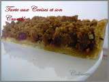 Tarte aux cerises et son crumble