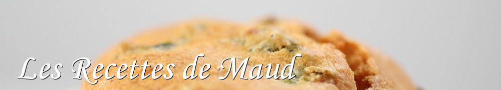 Recettes de Les Recettes de Maud