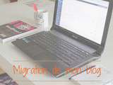 J’ai migré mon blog