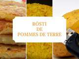 Rosti de pomme de terre