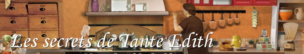 Recettes de Les secrets de Tante Edith