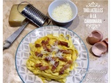 Tagliatelles à la carbonara {la vraie recette}