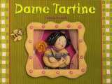 Dame Tartine (d�s 4 ans)