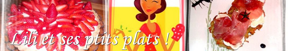 Recettes de Lili et ses ptits plats !