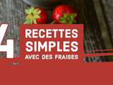 Fraise: 4 recettes simples et légères