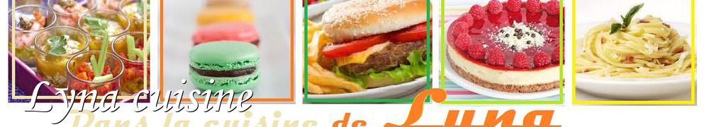 Recettes de Lyna cuisine