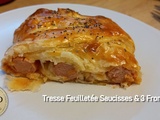 Tresse feuilletée : Saucisses & 3 fromages