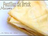 Feuilles de brick maison inratable