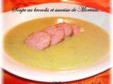 Potage aux brocolis & saucisse de Morteau