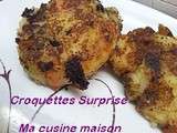 Croquettes Surprise