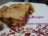 Tourte Burger de Ouissam