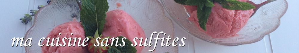 Recettes de ma cuisine sans sulfites