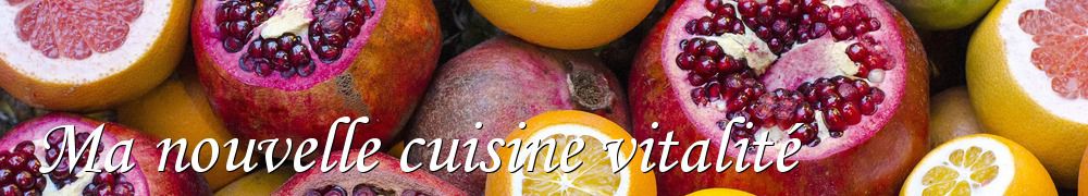 Recettes de Ma nouvelle cuisine vitalité