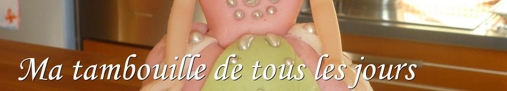 Recettes de Ma tambouille de tous les jours