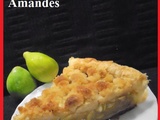 Tarte aux Figues et Crumble aux Amandes