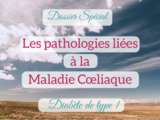 Diabète de type 1 : maladies associées