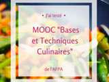 J’ai adoré le mooc techniques de base culinaire