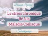 Maladie coeliaque et le stress chronique