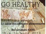 On se retrouve au Salon Go Healthy, ça vous dit