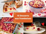 15 recettes à cuisiner avec des framboises