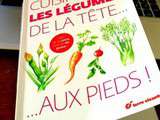 Cuisinez les légumes de la tête … aux pieds de l’Association « Côté jardins »