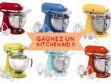 Kitchenaid pour votre cuisine | Concours