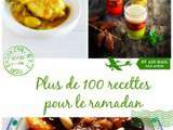 Ramadan 2015 : idées recettes pour ftour et repas