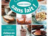 Bonne Année, Bonne Santé, et si on cuisinait sans lait