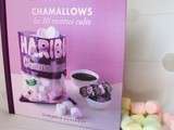 Chamallows, les recettes cultes