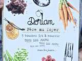 Dorian vous nourrit tous les jours