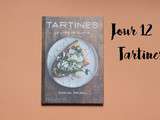 Jour 12 : Tartines