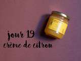 Jour 19 : Crème citron