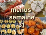 Menus de vacances semaine 31 (idées de repas)