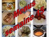 Menus semaine 15, idées de repas