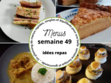 Menus semaine 49, planning repas idées de menus