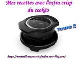 Tome 2: livre recettes à l'extra crisp 2