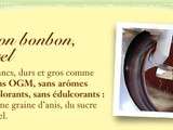 Anis de Favigny : Un Bien Bon Bonbon