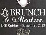 Défi Recettes de pour Septembre : Le Brunch de la Rentrée