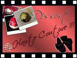 Participation au Concours  Dessert Haute Couture 