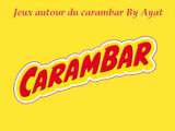 Participation au Petite Jeu Carambars chez Ayat